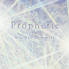 Album "Prophétie" de Nicolas Demailly