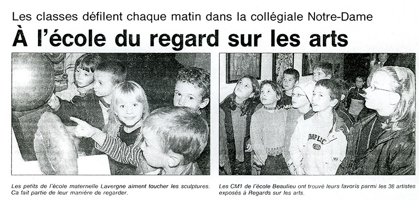 Les enfants visitent la 11è Exposition "REGARDS SUR LES ARTS" Collégiale Notre-Dame LAMBALLE (22) côte d'Armor Du 21 septembre au 14 octobre 2001