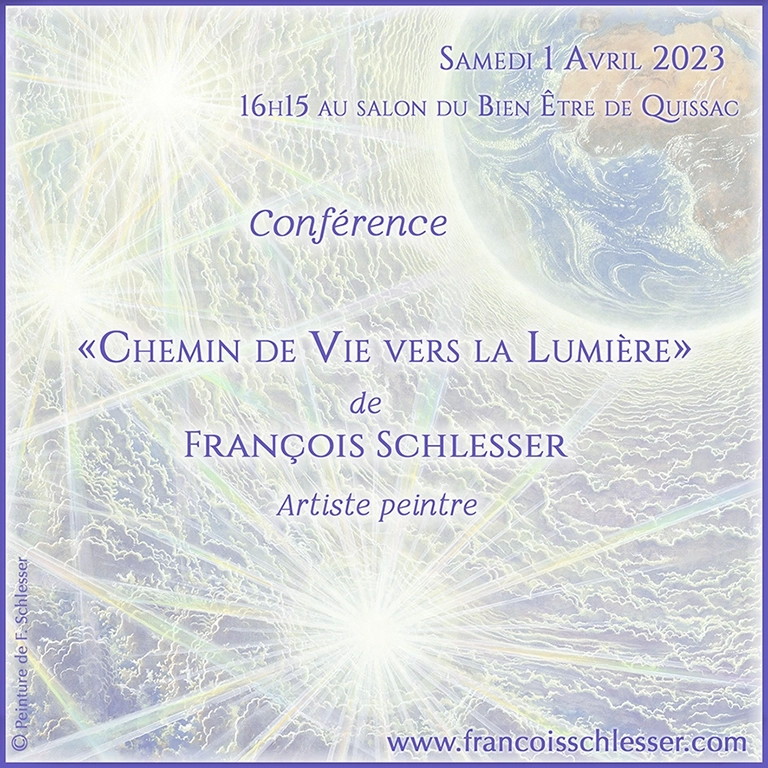 Conférence "Chemin de vie vers la lumière" de François Schlesser