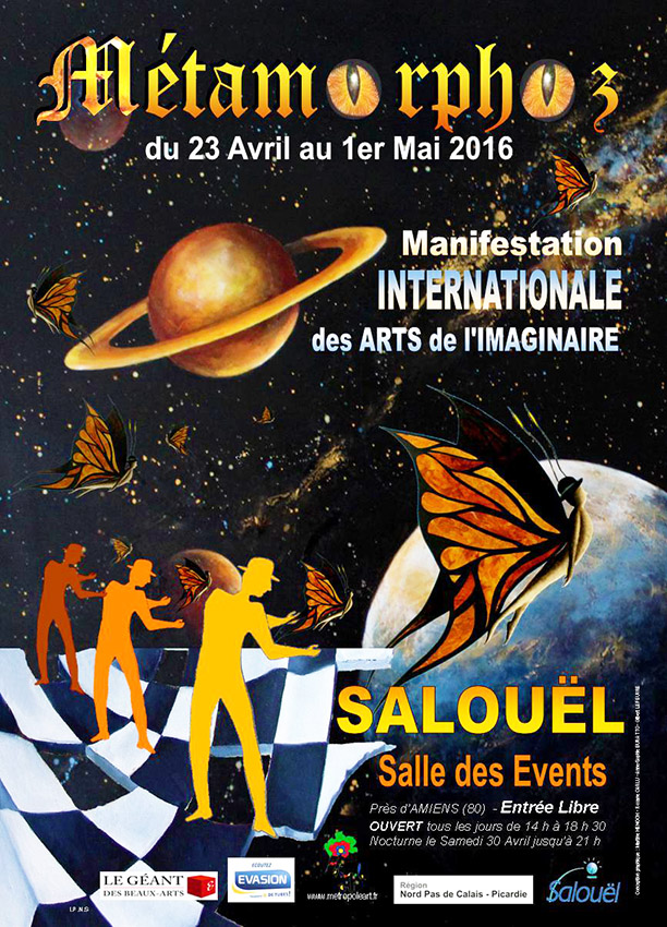 Affiche de MÉTAMORPHOZ 2016 2ème Salon International des Arts de l'Imaginaire et du Fantastique , Salle des Events SALOUEL (80) Somme