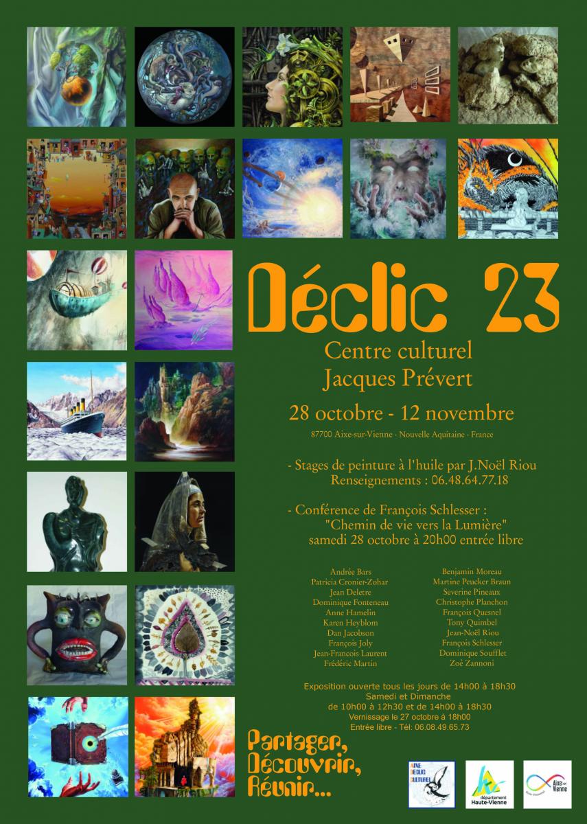 Déclic 23 - Salon d'art Aixe déclic culturel exposition 20 artistes - Conférence de François Schlesser - Aixe sur Vienne 2023